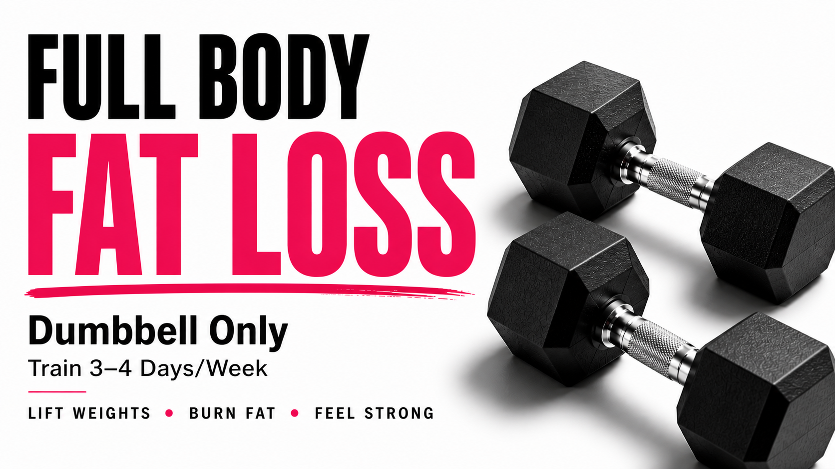 Full Body Fat Loss Dumbbell Only